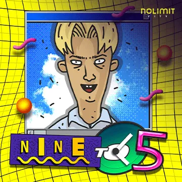 NolimitCity : Nine To Five - SNIPLAY88