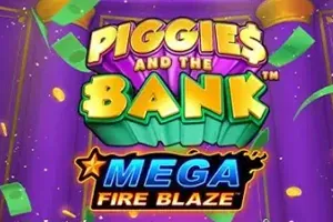 Mega Fire Blaze: Piggies and the Bank - SNIPLAY88