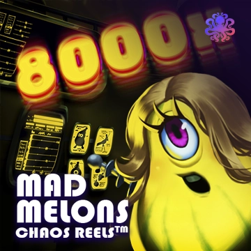 Mad Melons Chaos Reels - SNIPLAY88